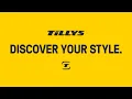 Tillys Discover Your Style