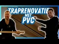 Download Lagu PVC Traprenovatie | Trap Bekleden