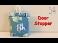 Door Stopper Sewing Tutorial