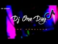 Download Lagu Dj One Day | Slow Angklung | Viral Tiktok ( dj anyong remix )