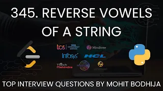 Reverse Vowels of a String - 345 Top Interview Questions LeetCode Python Easy