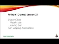 Python Game Lesson 21