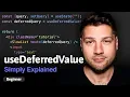 Learn React Hooks useDeferredValue - Simply Explained