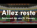 Boulevard des airs, Vianney - Allez reste (Sub Español)