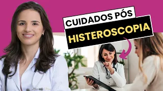 HISTEROSCOPIA CIRÚRGICA: CUIDADOS ESSENCIAIS PARA UMA RECUPERAÇÃO RÁPIDA E SEGURA!