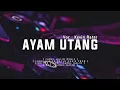Download Lagu DJ VIRAL❗❗AYAM UTANG Voc : Kevin Rater - (Farel Halid Remix)Nwrmx2k23🔥