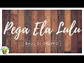 Download Lagu Pega Ela Lulu