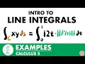 Basic Line Integrals Examples Calculus 3 - JK Math