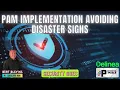 PAM Implementation Avoiding Disaster Signs with Bert Blevins