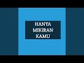 Download Lagu Hanya Mikiran Kamu