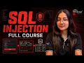 SQL Injection Full Course for Beginners to Pro 2026