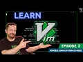 Vim Essentials Linux Editing Made Simple Episode 2 - Modes Navigation