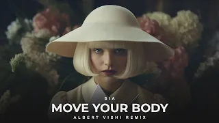 Download Sia feat. Albert Vishi - Move Your Body (Remix) MP3