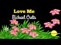 Download Lagu Love Me - Michael Cretu