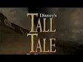 Download Lagu Disney's Tall Tale, The Unbelievable Adventure VHS release Trailer ... Patrick Swayze