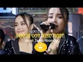 Download Lagu TASYA ROSMALA - HARTA DAN KESETIAAN - OM ADELLA (Official vidio Musik)