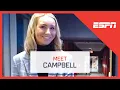 This is ESPN Meet Campbell