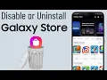 How to Disable or Uninstall Galaxy Store From Samsung Phone