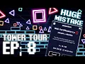 Tower Tour EP 8 I messed up THE WALL 17 4T LTC