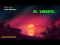Download Lagu Oh Vanmathi ~ Asooran ~ Adithyan 🎼 5.1 SURROUND 🎧 BASS BOOSTED 🎧 SVP Beats