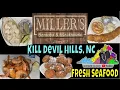 Miller s Seafood and Steak Restaurant Review Kill Devil Hills NC