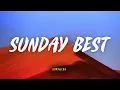 Download Lagu Surfaces - Sunday Best| Lyric Video | Indo Subtitle | Lirik Indonesia | Lirik Terjemahan