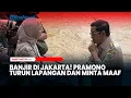 Download Lagu Banjir di Jakarta! Gubernur Pramono Anung Turun Lapangan dan Minta Maaf