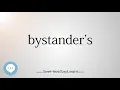 bystander s