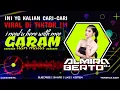FUNKOT GARAM DAN MADU (i need u here with mee) - DJ ALMIRA BERTO - VIRAL DJ TIKTOK TRENDING.