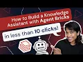 Build a Databricks Knowledge Assistant in less than 10 steps with Agent Bricks Advancing AI