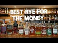 The 10 Best Rye Whiskies For The Money