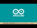 TUTORIAL ARDUINO BERSAMA JMASAGI PART 1 BERKENALAN DENGAN ARDUINO