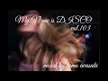 My Name is DISCO vol.103 - funky disco house mix -