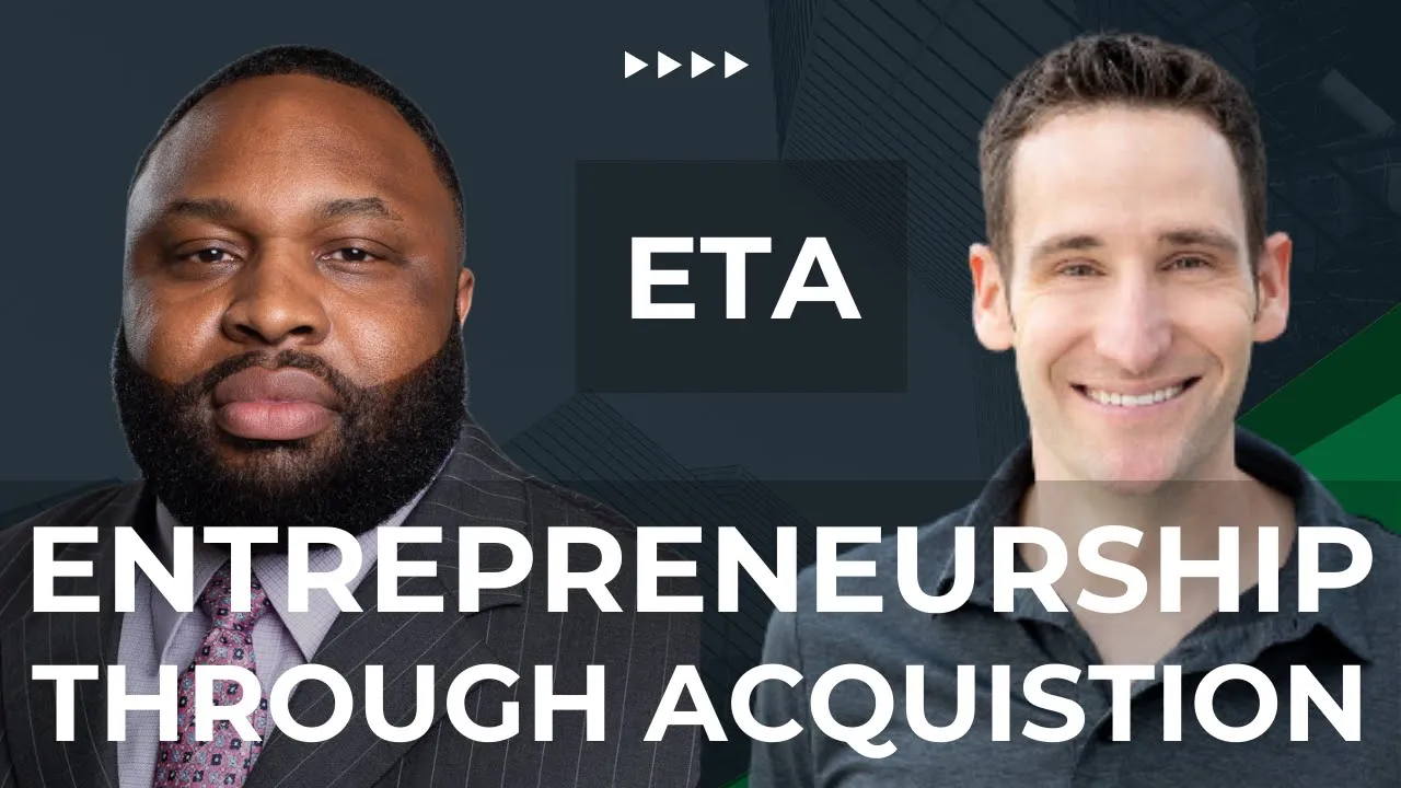 Entrepreneurship Through Acquisition (ETA)