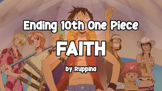 Download 【ONE PIECE】FAITH - Ruppina | Ending Theme 10th One Piece | Lyrics MP3