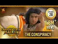 Chandragupta Maurya | Episode 28 | The Conspiracy | चंद्रगुप्त मौर्य | Swastik Productions