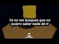 Letra Tornillo Ya No Me Busques