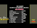 Download Lagu 10 LAGU KARYA H RHOMA IRAMA BERSAMA SK GROUP