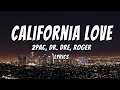Download Lagu California Love - 2pac, Dr. Dre, Roger (Lyrics)