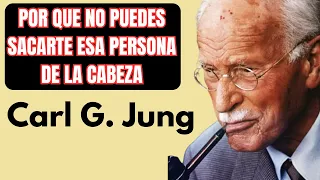 POR QUE NO PUEDES DEJAR DE PENSAR EN ESA PERSONA. Carl Jung y LA PERCEPCIÓN DEL INCONSCIENTE.