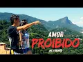 Lagu Mc Fininho - Amor proibido ( CLIPE OFICIAL)