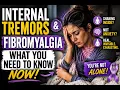 Internal Tremors Fibromyalgia What You Need to Know Now