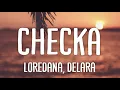 Loredana, Delara - Checka (Lyrics)