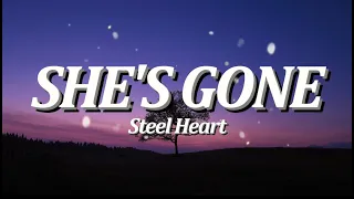 Download She's Gone | By: Steel Heart (Lyrics Video) MP3