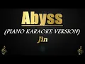 Abyss (Sad Piano Version) - Jin (Sad Piano Karaoke/Instrumental)