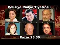 Download Lagu 🎭 Polisiye Radyo Tiyatrosu; Zihni Göktay, Aliye Uzunatağan Pazar 23:30  #radyotiyatrosu #seslikitap