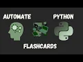 Automating Anki Flashcards with Python