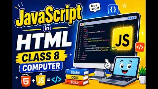JavaScript in HTML Class 8 Computer