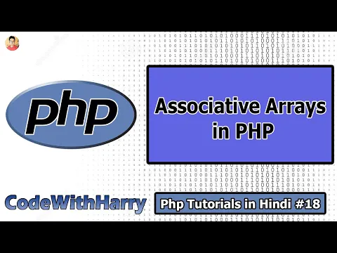 Associative Arrays in Php | PHP Tutorial #18 - YouTube thumbnail