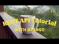 How to create a simple CRUD REST API with Python and Django Relax and Code Along